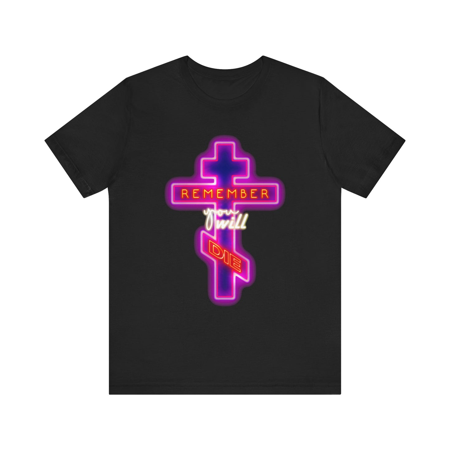 Black unisex lightweight cotton tee featuring a neon Orthodox cross design and the phrase "Remember You Will Die"—inspired by the ancient practice of memento mori to encourage spiritual reflection and transformation.