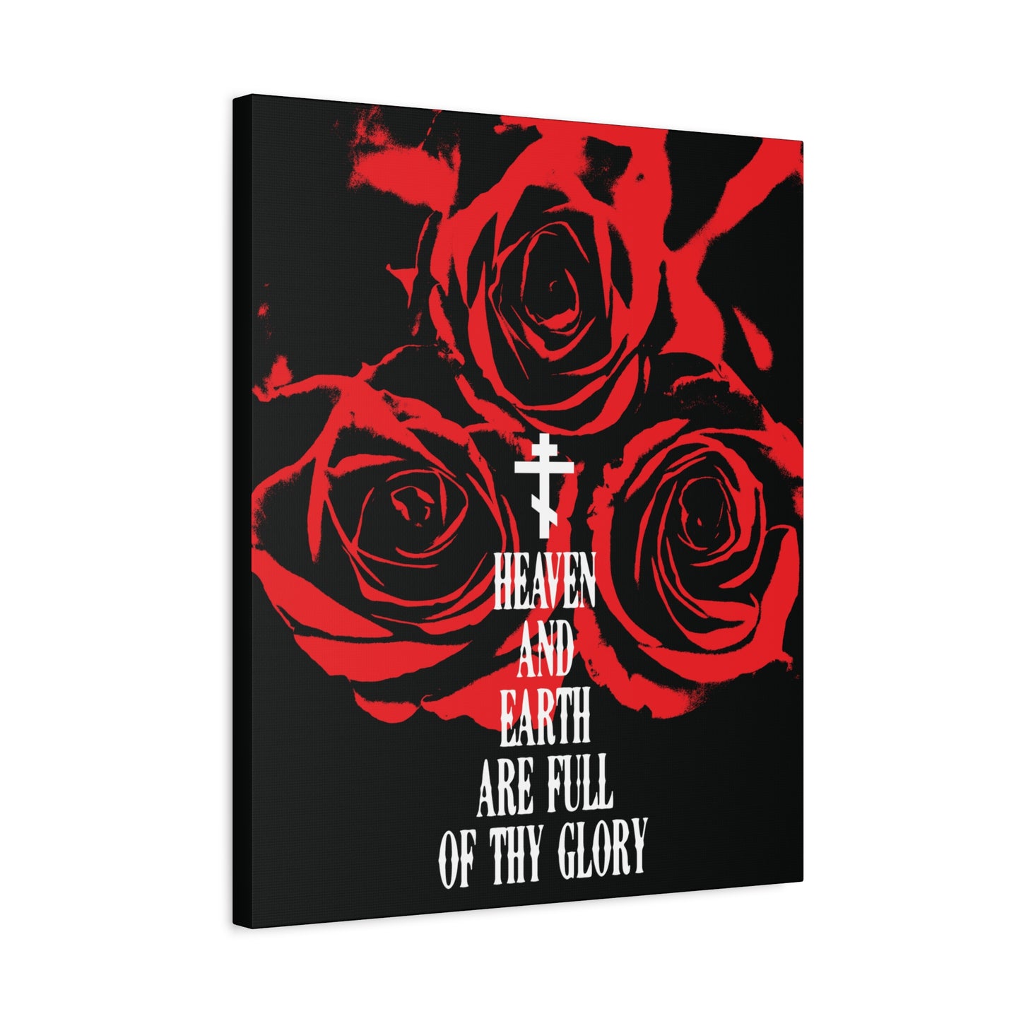 Heaven and Earth Are Full of Thy Glory | Orthodox Liturgical Hymn | Red Roses | Western Typography | Orthodox Christian Canvas Wall Art
