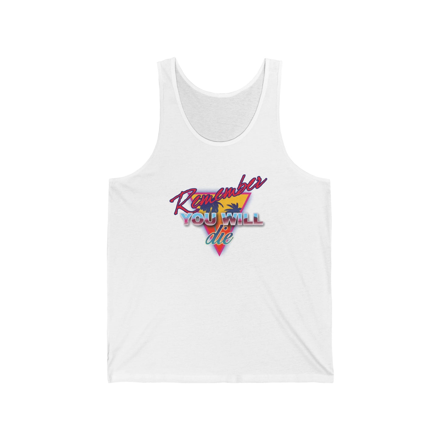 White cotton tank top featuring colorful 80s retro synthwave text and palm tree graphic that reads “Remember You Will Die”—a Memento Mori design inspired by The Ladder of Divine Ascent. Nostalgic Orthodox Christian style.