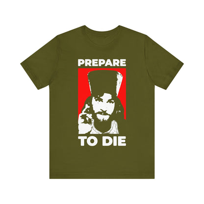 Prepare to Die | Remember You Will Die | Inigo Montoya as an Orthodox Priest Giving a Blessing | Princess Bride | Orthodox Christian T-Shirt