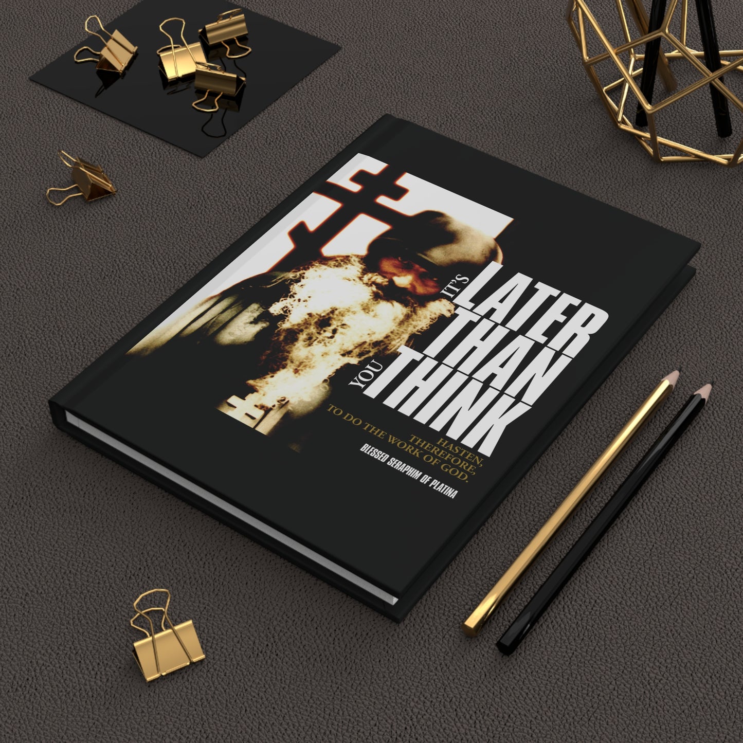 It's Later Than You Think | Fr Seraphim Rose | Photo with Modern Cinematic Poster Typography | Orthodox Christian Hardcover Journal