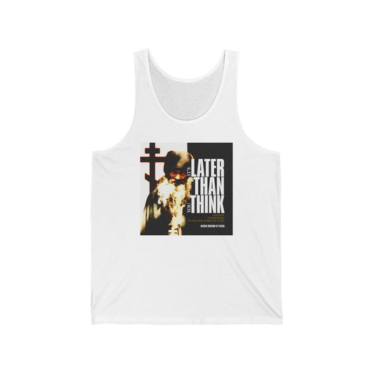 It's Later Than You Think | Fr Seraphim Rose | Photo with Modern Cinematic Poster Typography | Orthodox Christian Jersey Tank Top / Sleeveless Shirt