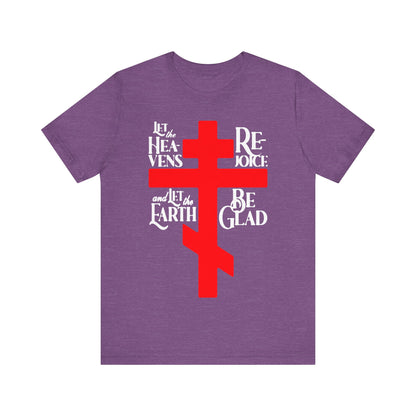 Let the Heavens Rejoice | Psalm 96 (95 Septuagint) | Orthodox Christian Liturgical Hymn | Russian Cross | Unisex Tee