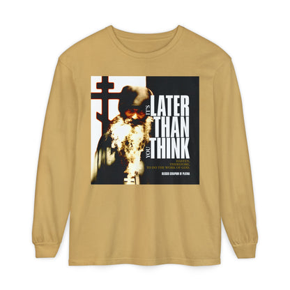 Mustard long sleeve shirt featuring Fr. Seraphim Rose’s photo with modern cinematic poster typography: "It's Later Than You Think"—an Orthodox Christian reminder inspired by Fr. Seraphim Rose.