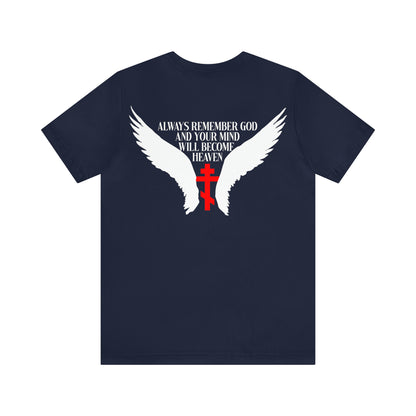 It's Later Than You Think No. 3 Split W/ Always Remember God and Your Mind Will Become Heaven No. 1 | Orthodox Christian T-Shirt