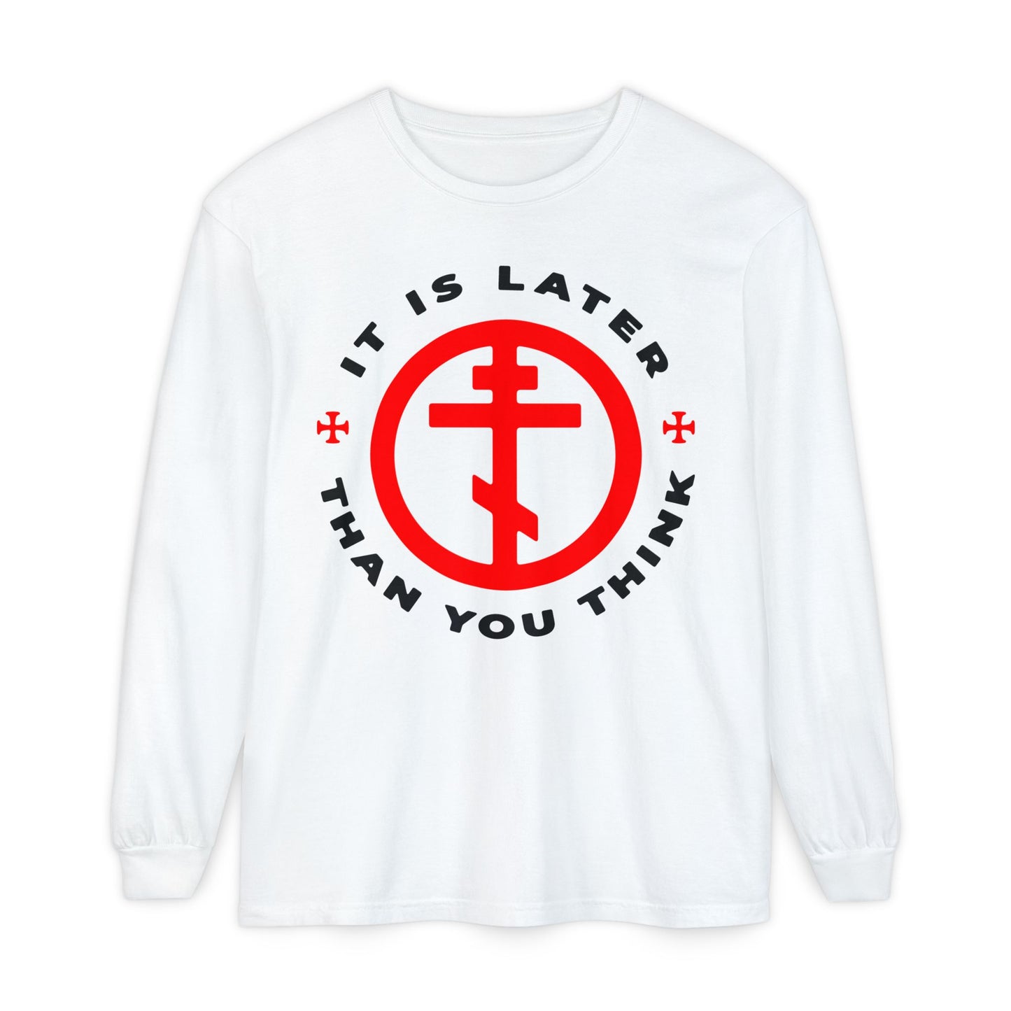 White “It Is Later Than You Think” long sleeve with Orthodox cross in a circle, inspired by Fr. Seraphim Rose and Romans 13:10-12—a memento mori urging you to put on the armour of light.