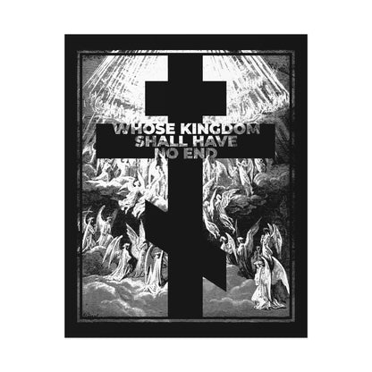 The "Whose Kingdom Shall Have No End" Orthodox art poster features a black cross over angels with the phrase in white, inspired by the Nicene Creed, apocalypse themes, and Gustave Dore's etching.