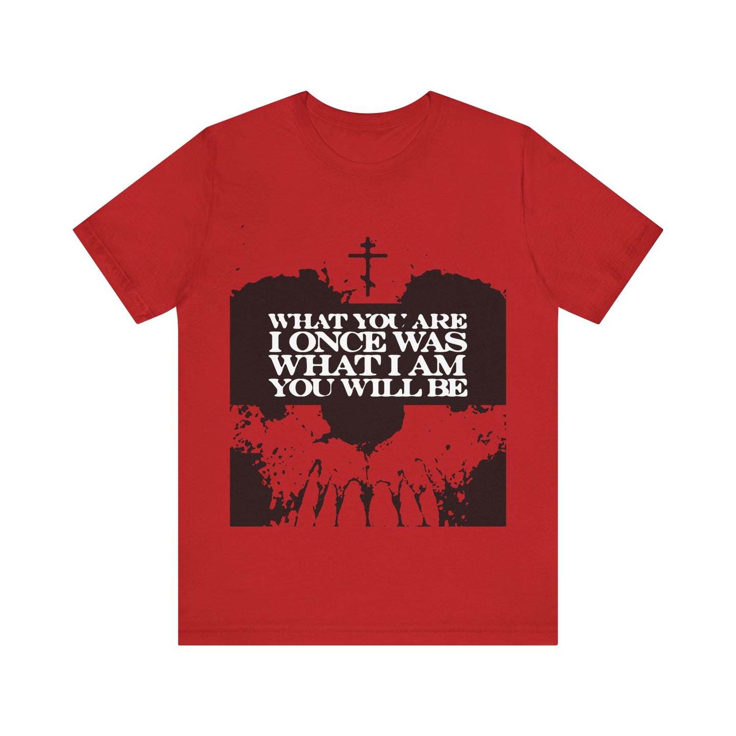 What You Are, I Once Was. What I Am, You Will Be | Memento Mori | Red Skull Remembrance of Death | Orthodox Christian T-Shirt