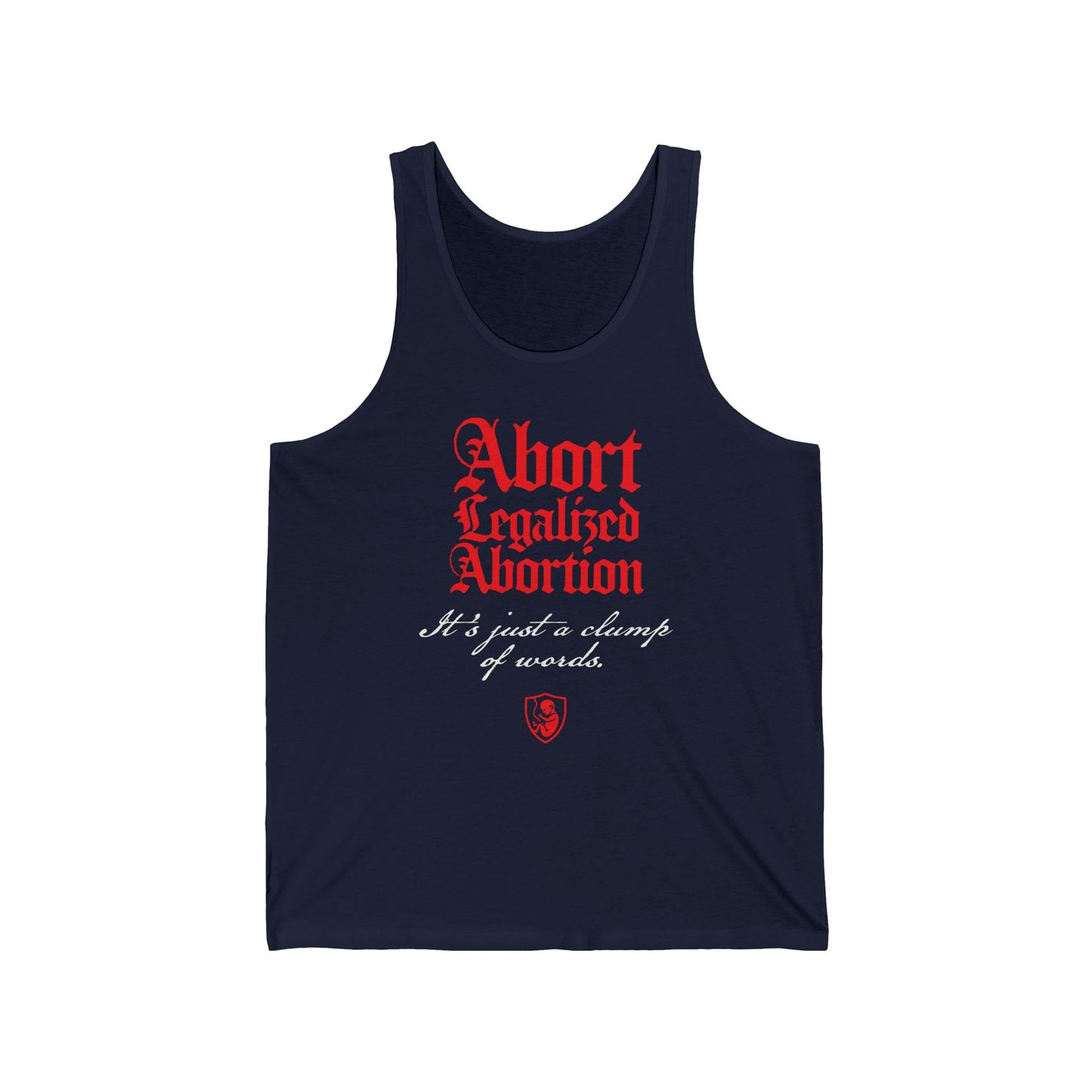 Abort Legalized Abortion No. 1 | Pro-Life Tank Top