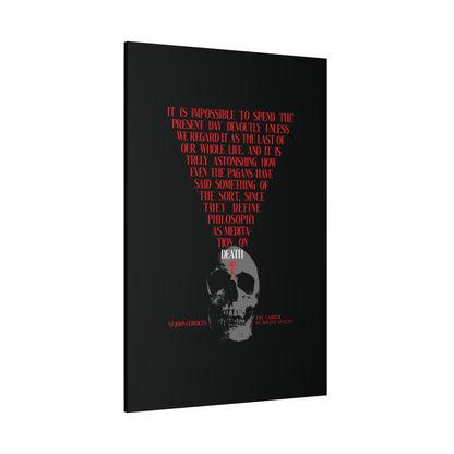 Black poster featuring a skull with a red Orthodox cross and quote shaped like a downward triangle—“The Present Day As the Last Day of Our Life” by St John Climacus, memento mori Orthodox canvas wall art.