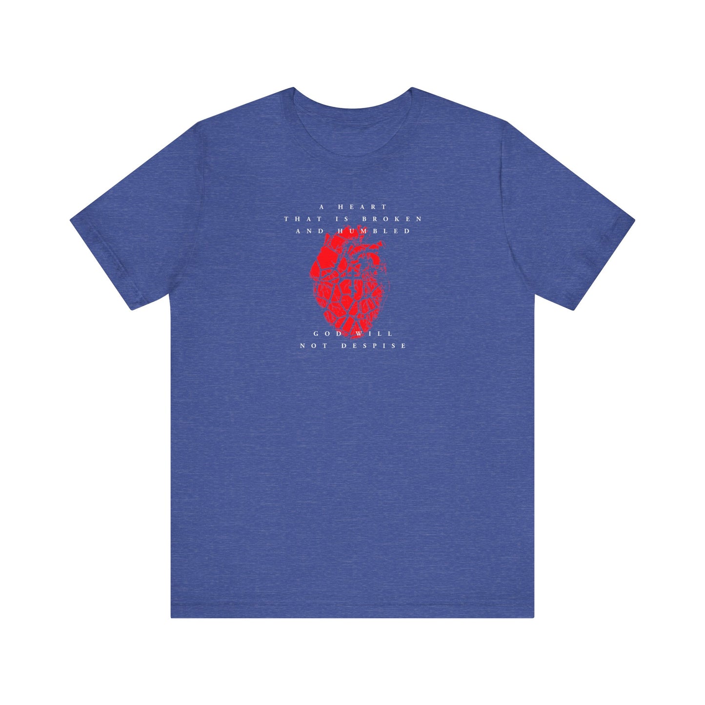 Heather True Royal unisex t-shirt featuring a red cracked heart with an Orthodox cross and the phrase "A heart that is broken and humbled God will not despise," inspired by Psalm 50. Lightweight cotton for comfort.