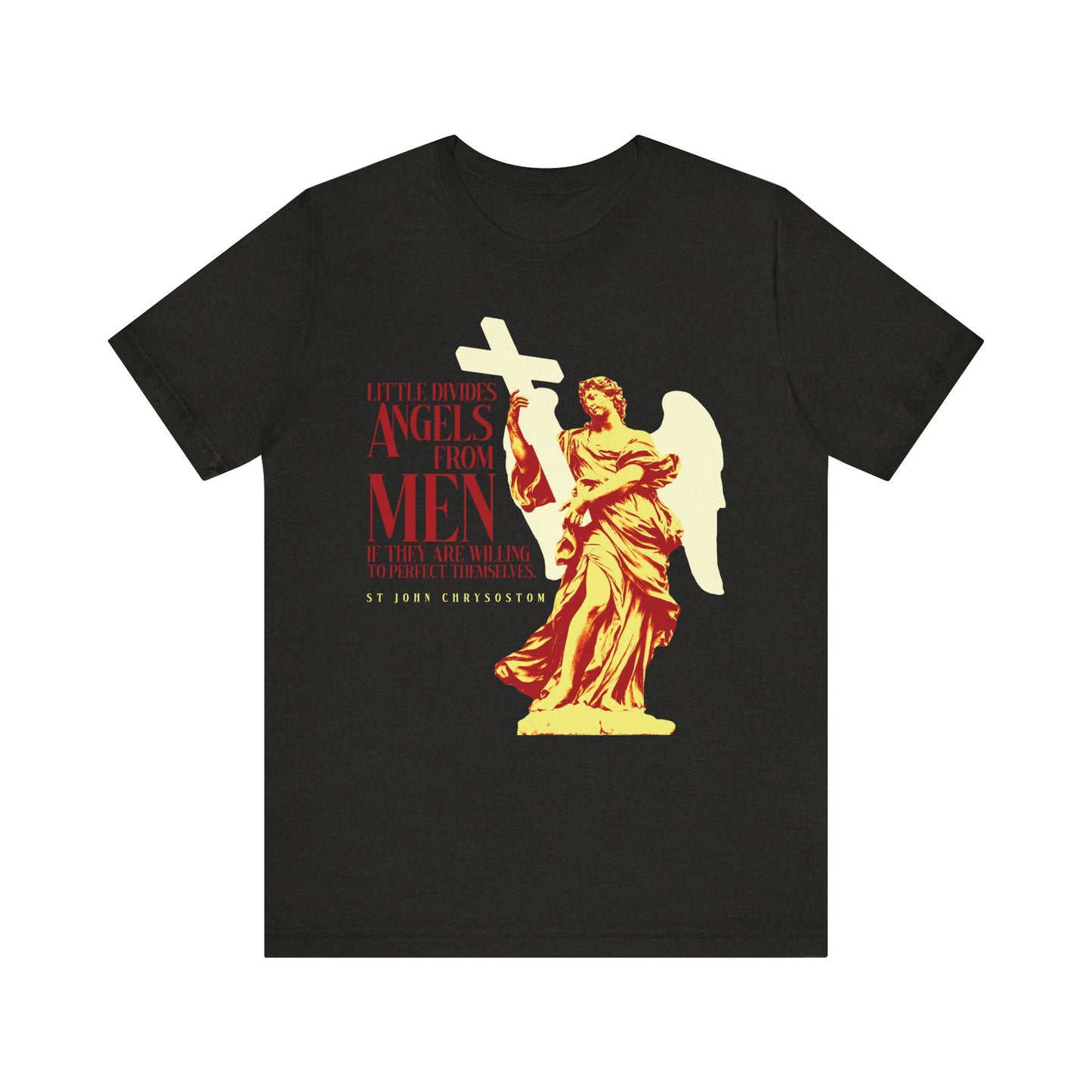 Black Heather tee featuring quote: "Little divides angels from men if they are willing to perfect themselves"—St John Chrysostom. Orthodox Christian unisex cotton shirt. Angel statue and red text design.