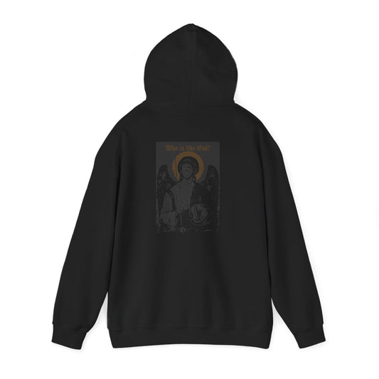 Black unisex hoodie in black and bronze, featuring a cross on the front left breast and a faded graphic of Archangel Michael with the text “Who Is Like God?” on the back—an Orthodox Christian-inspired goth design.