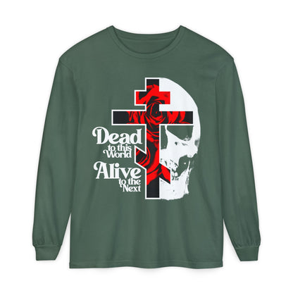 Dead to this World Alive to the Next | Goth Aesthetic Flower Cross & Skull | 70s Typography | Bestselling | Orthodox Christian Long Sleeve Shirt
