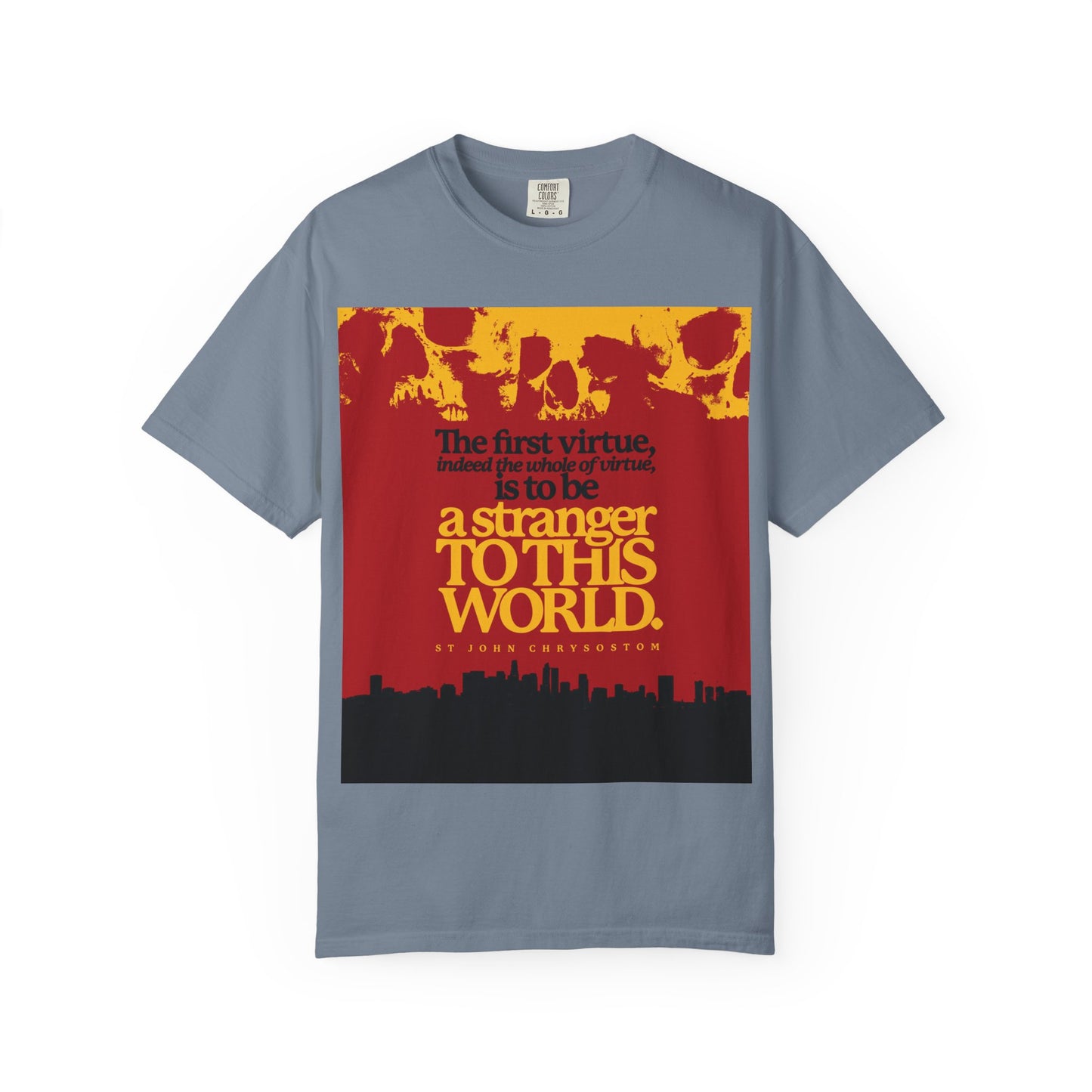 Blue Jean heavyweight cotton unisex t-shirt featuring St John Chrysostom’s quote: "All of virtue is be a stranger to this world," with skulls & cityscape graphic. Orthodox Christian design.