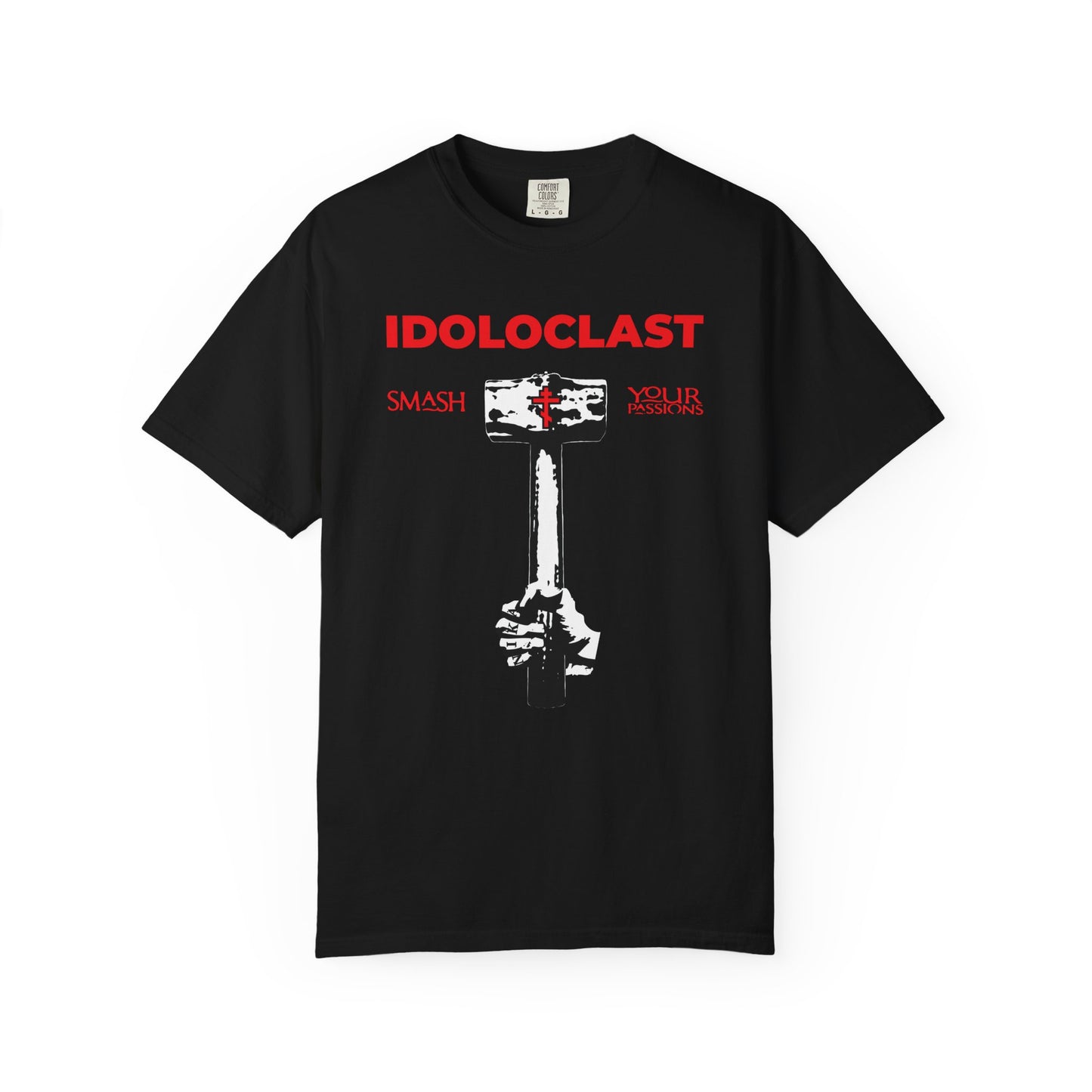Idoloclast Idol-Smasher | Jesus Fist w/ Sledgehammer | Smash Your Passions | ICXC NIKA | Christian Ascetic | Heavyweight Cotton Unisex T-Shirt