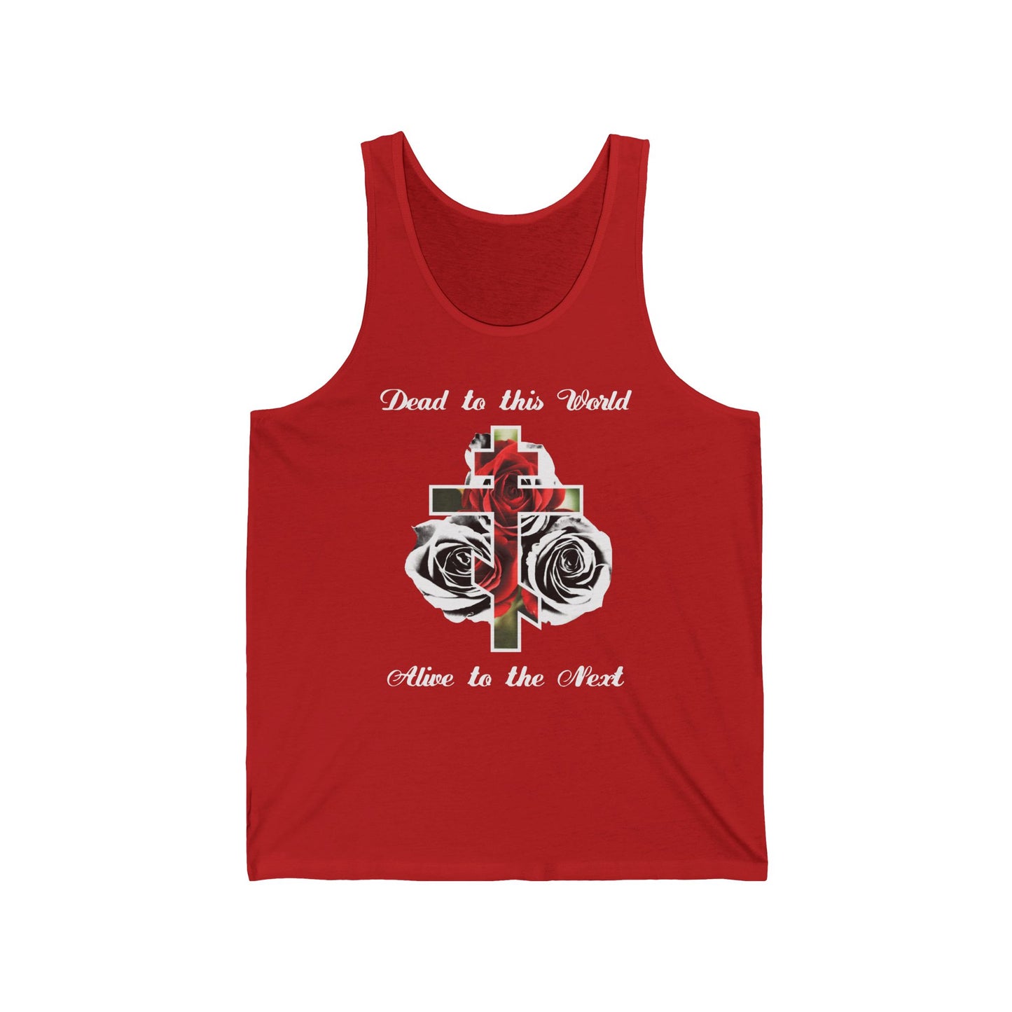 Red cotton tank top featuring a cross, red roses, and the words "Dead to This World Alive to the Next"—a bold Orthodox Christian design: The Cross is the Doorway to Heaven. Black & white print on vibrant red fabric.