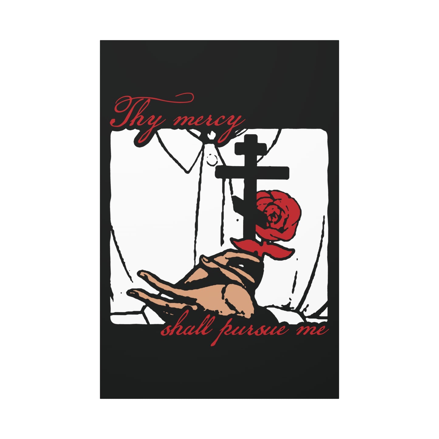 Thy Mercy Shall Pursue Me - Psalm 22 (23) | Orthodox Martyr's Cross and Rose Icono-Graphic Style | Christian Canvas Art