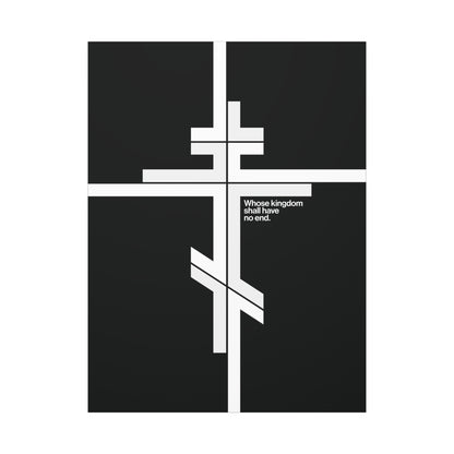 The "Whose Kingdom Shall Have No End" modernist minimalist canvas art features a white Orthodox cross on black with Luke 1:32-33, reflecting the eternal Kingdom of God—core Orthodox doctrine—in a stylish Christian logo design.