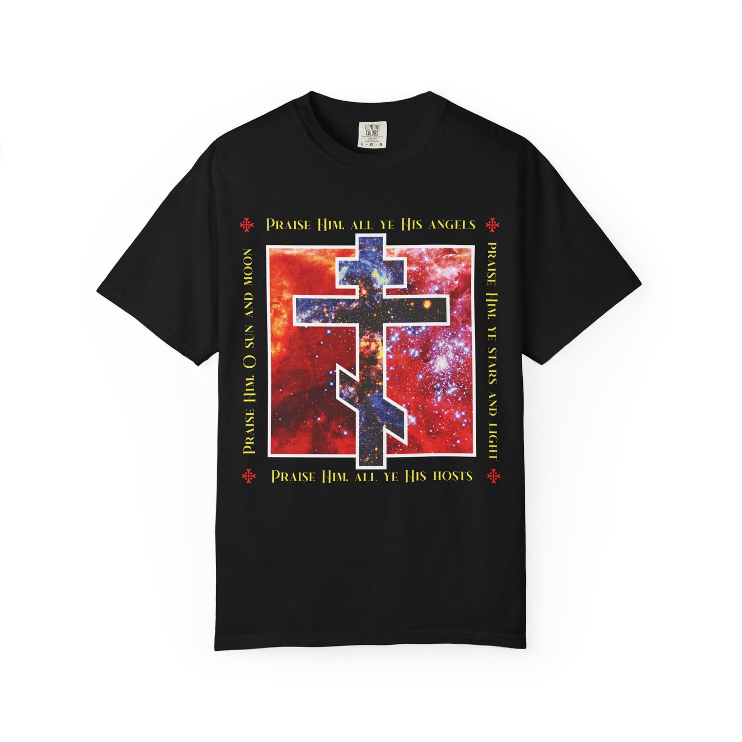 Praise Him All Ye His Angels, Praise Him Ye Stars and Light | Cosmic Orthodox Cross | Divine Council | Heavyweight Cotton Unisex Tee