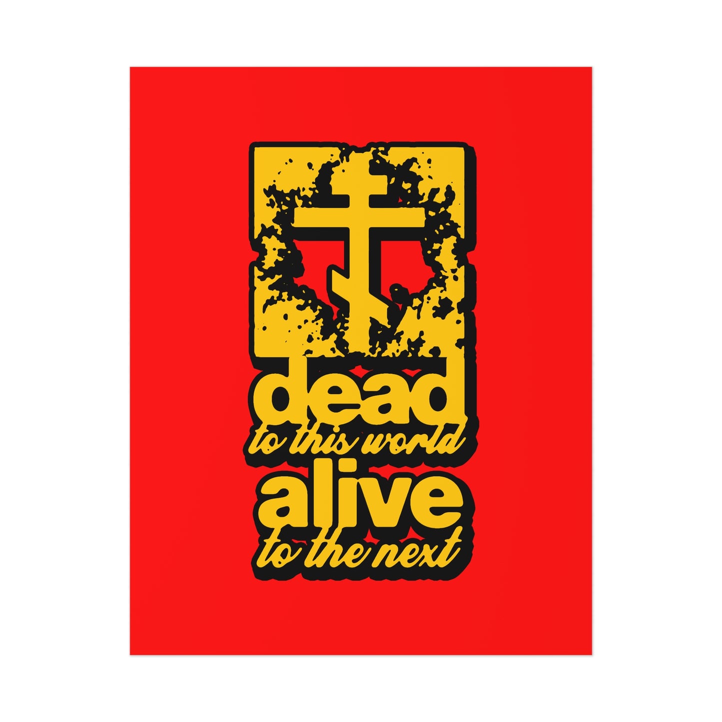 Dead to This World 5 | Orthodox Christian Art Poster