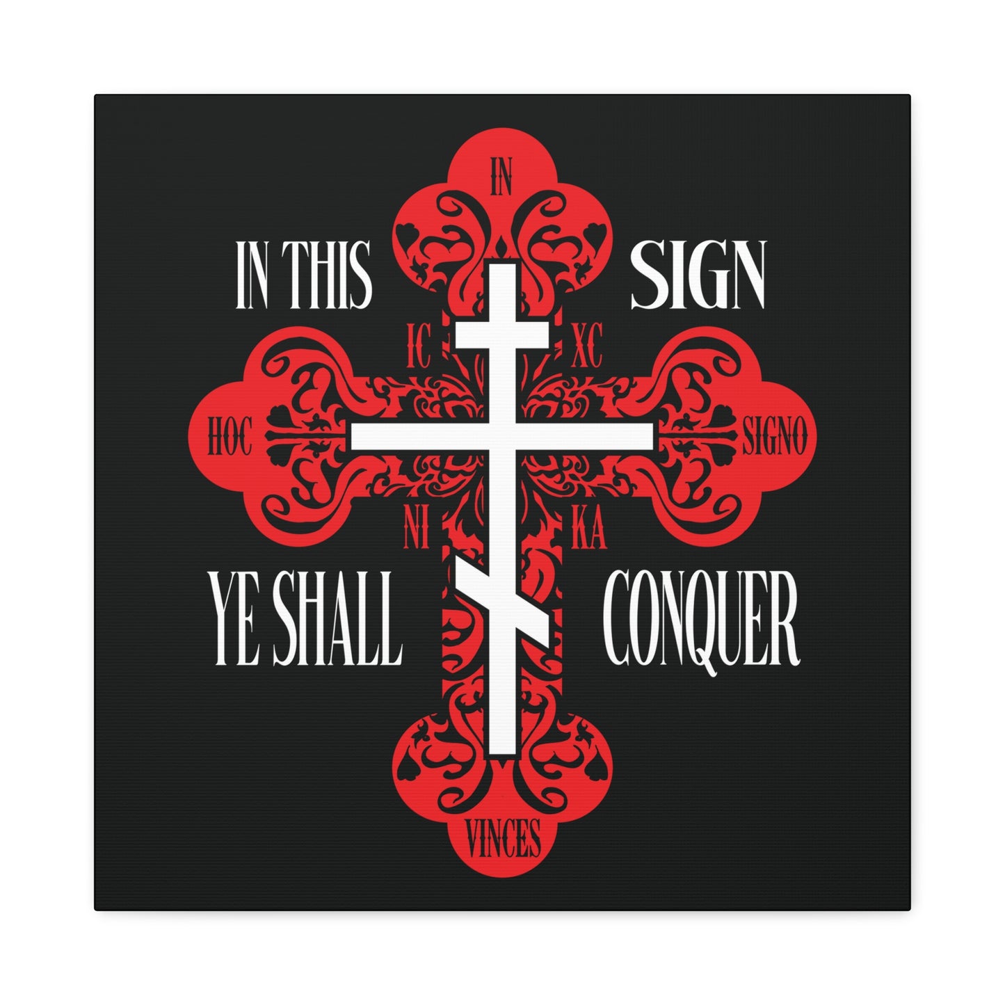 The "In This Sign Ye Shall Conquer | In Hoc Signo Vinces | ICXC NIKA" wall art features a red ornate Orthodox Cross with "Jesus Christ Conquers"—a symbol of Spiritual Warfare and Christian faith for your space.