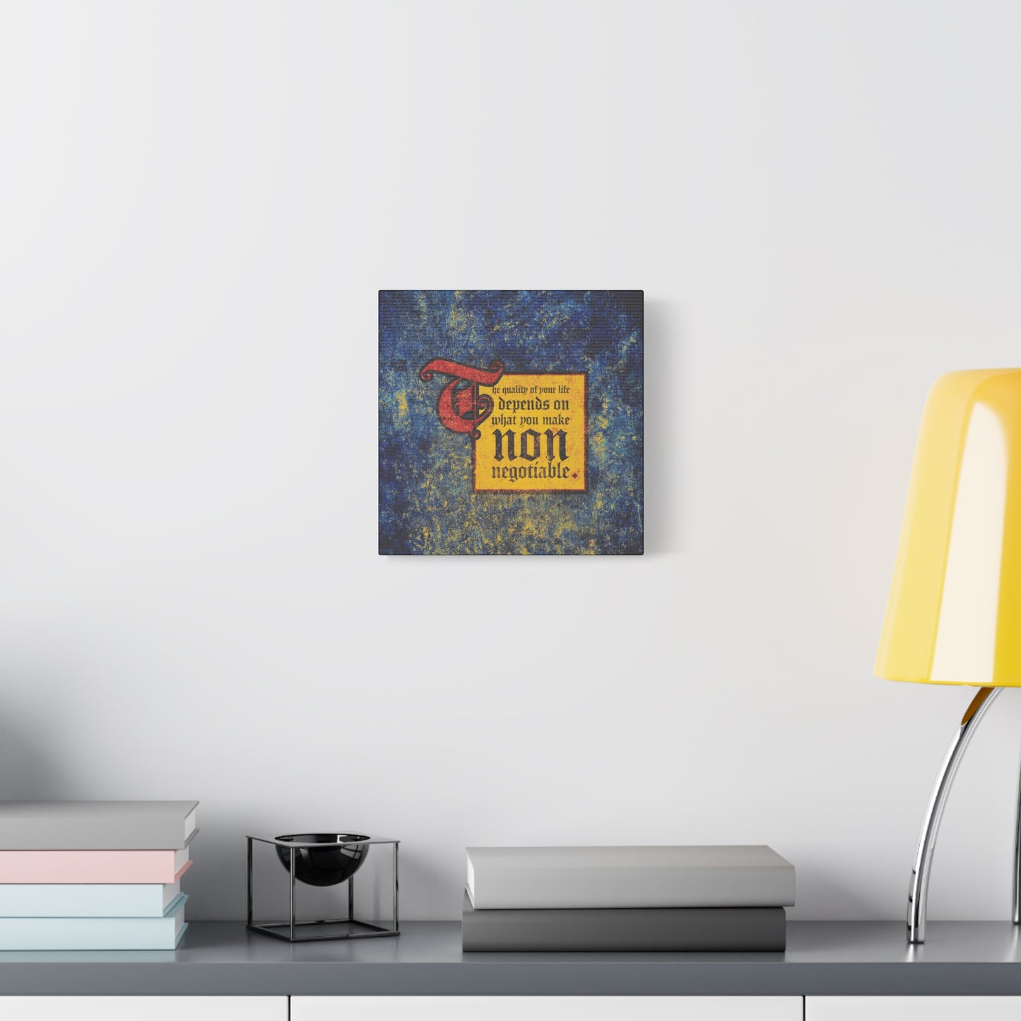 Above a modern desk, "The Quality of Your Life Depends on What You Make Non-Negotiable" Christian wall art inspires you daily, reminding you to prioritize your values and embrace uncompromising Christianity.