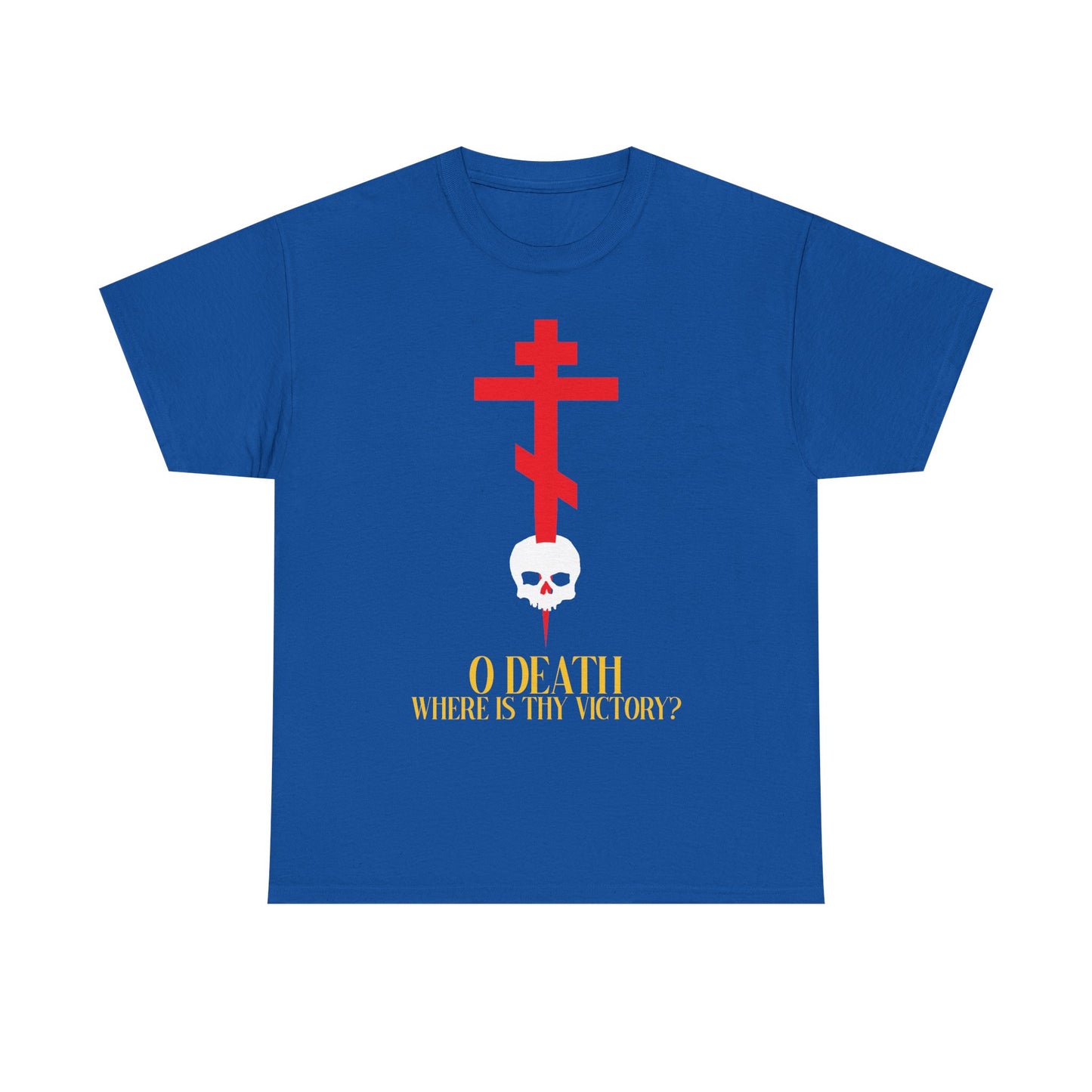 O Death Where is Thy Victory? (1 Corinthians 15:55) | Cross Stabbing Skull | Jesus Christ is King | Orthodox Midweight Cotton Unisex Tee