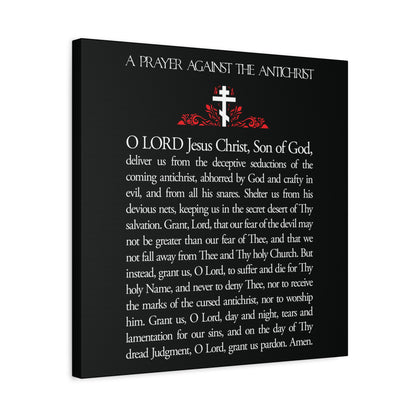 Orthodox Christian wall art featuring "Prayer Against the Antichrist By Elder Anatoly the Younger of Optina" with a cross, white text on black. Inspired by the Book of Revelation. Christ is King.