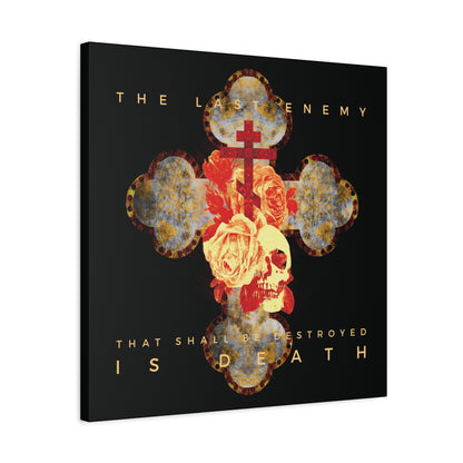 Remembrance of Death "The Final Enemy That Shall Be Destroyed Is Death" (1 Cor 15:26) canvas shows a metallic gothic cross with red roses, skull, stone texture, and the verse in yellow—perfect Orthodox Christian wall art.