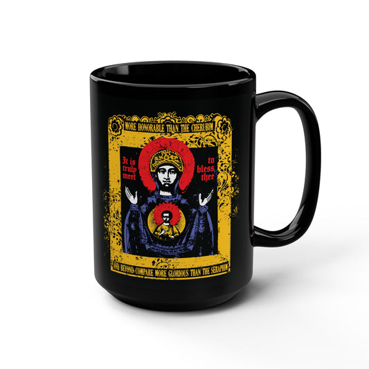 It is Truly Meet To Bless Thee Iconographic | Axion Estin Hymn to the Mother of God Theotokos | Orthodox Christian Black Mug