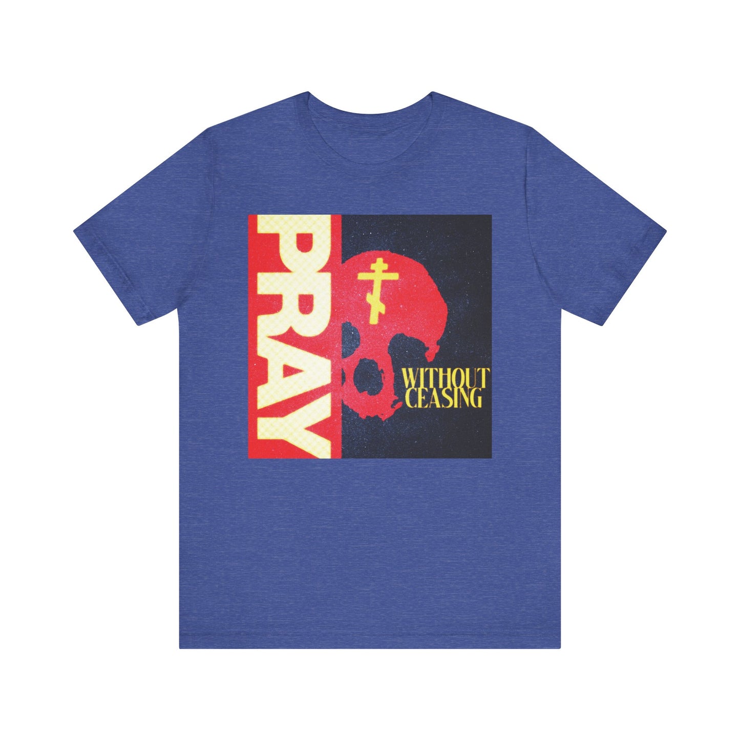 Pray Without Ceasing (1 Thess 5:16) | Red Skull w/ Yellow Orthodox Cross | Christian Lightweight Cotton Unisex T-Shirt