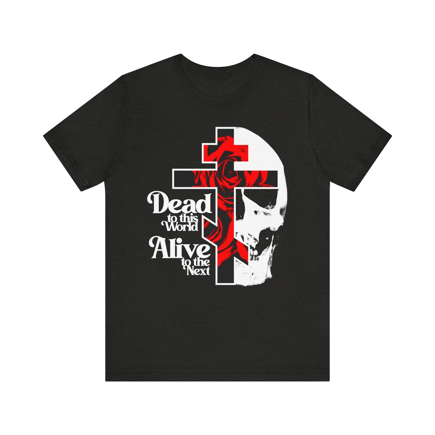 Black Heather tee—Dead to this World | Christian Goth Flower Cross & Skull. Features 70s typography, cross, skull, red rose, and Orthodox Christian message of renunciation and spiritual ascent. Lightweight unisex bestselling design.