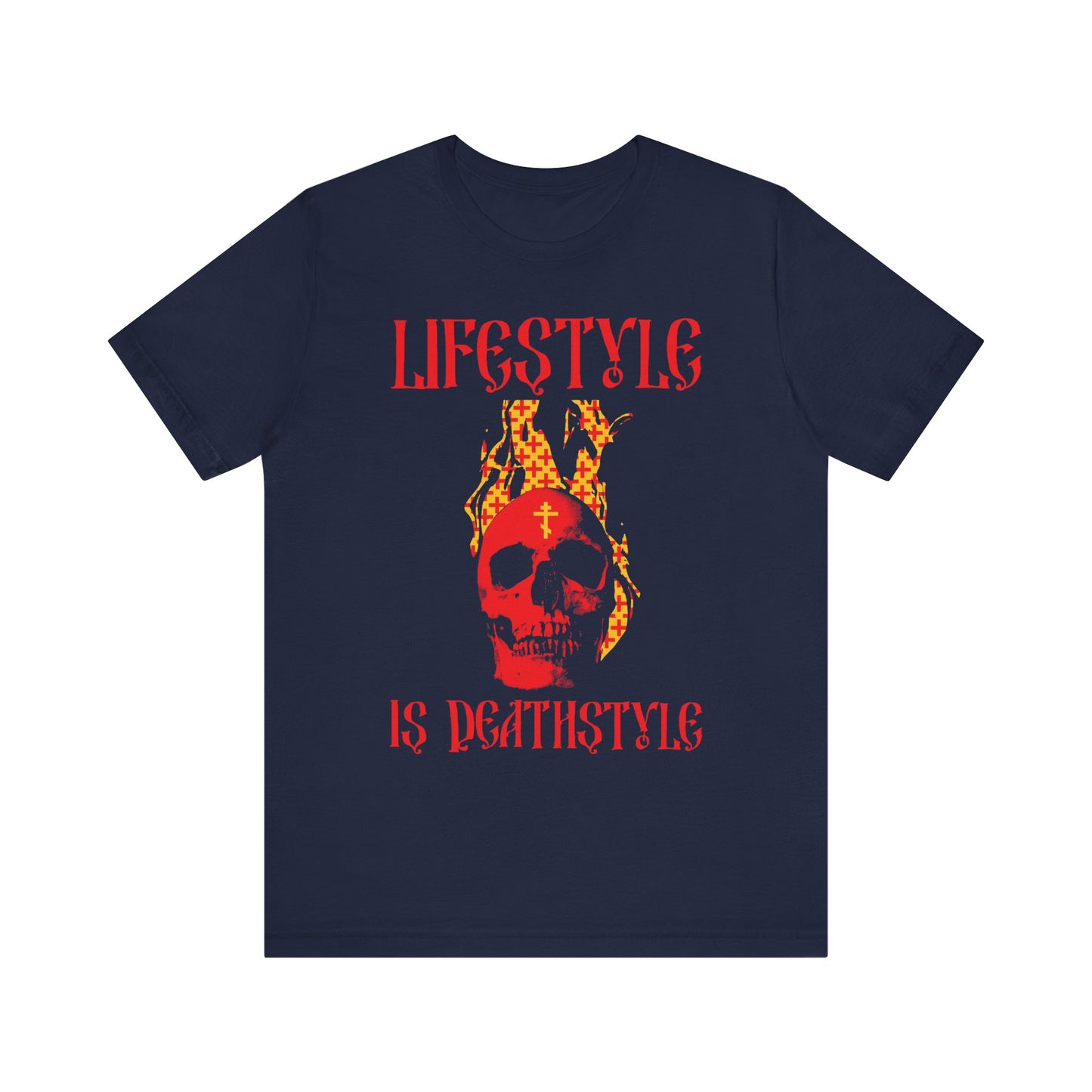 Navy "Lifestyle is Deathstyle" unisex tee featuring a striking burning red skull with an Orthodox Cross and the bold message "How You Live is How You Die," crafted from lightweight cotton for comfort and reflection.