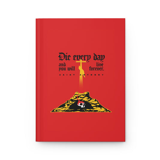 Die Every Day (St Anthony) No. 1 | Orthodox Christian Accessory | Hardcover Journal