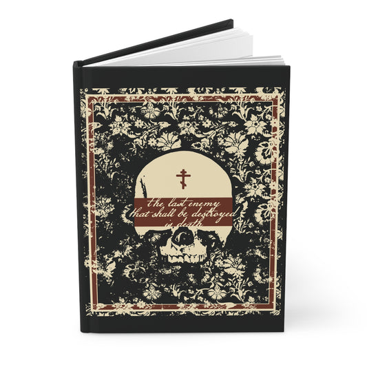The Last Enemy That Shall Be Destroyed is Death (1 Cor 15:26) | Earthtone Skull and Floral Design | Resurrection | Orthodox Christian Hardcover Blank Journal