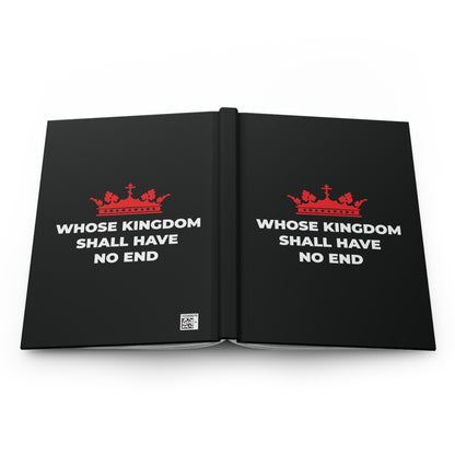 Black hardcover journal titled "Whose Kingdom Shall Have No End," featuring a red Orthodox cross crown and white text, inspired by the Nicene Creed and Christian eschatology.