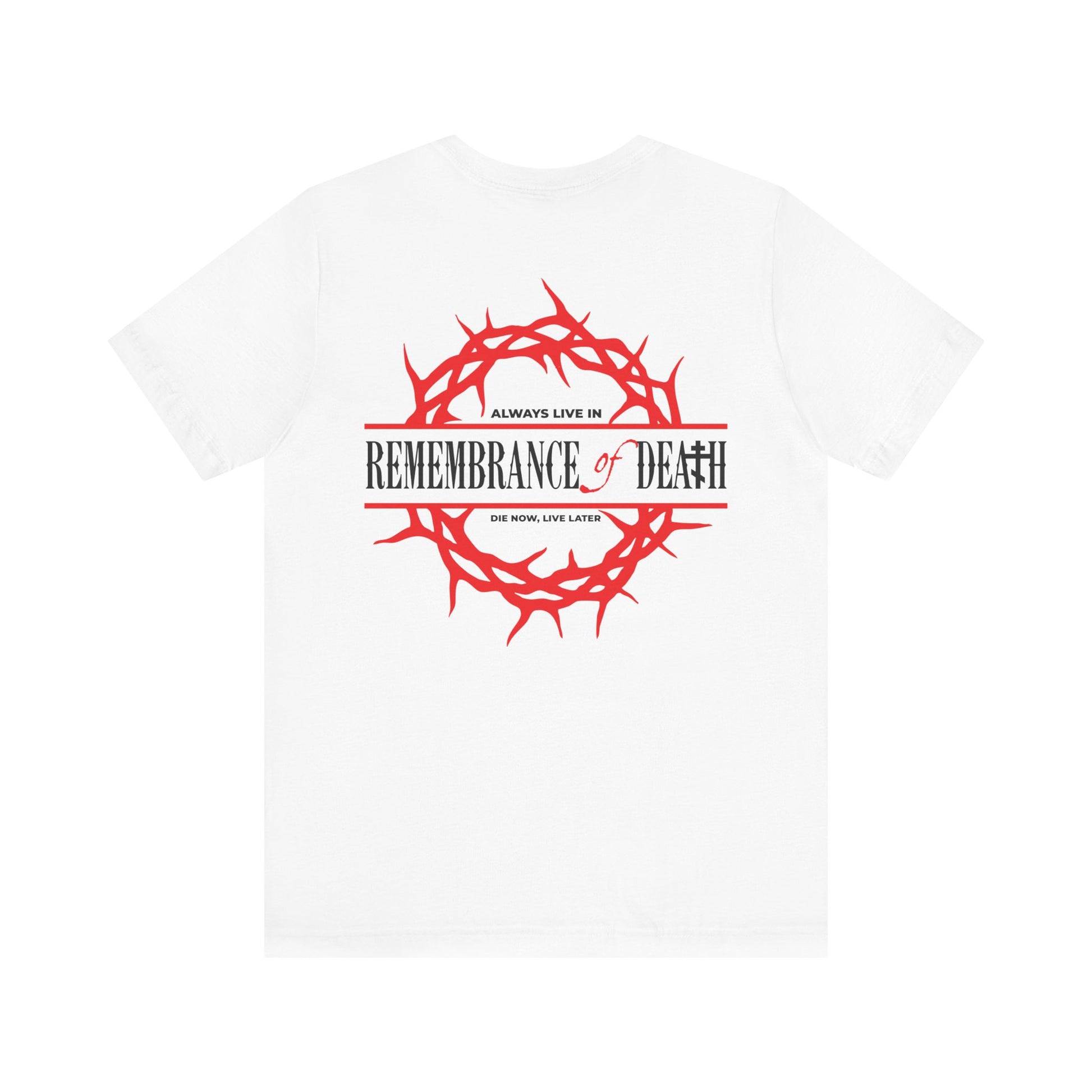 The “Always Live In Remembrance of Death” Orthodox lightweight cotton unisex tee features a red crown of thorns and cross, with the quote: Always live in remembrance of death. Die now, live later. Inspired by St John Climacus.