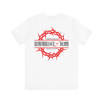 The “Always Live In Remembrance of Death” Orthodox lightweight cotton unisex tee features a red crown of thorns and cross, with the quote: Always live in remembrance of death. Die now, live later. Inspired by St John Climacus.