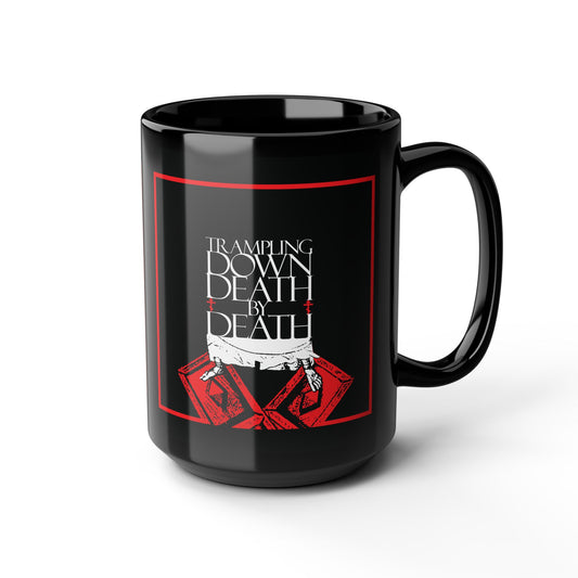 Black mug featuring "TRAMPLING DOWN DEATH BY DEATH" in white with red and white graphics. Inspired by the Orthodox icon of Jesus’ feet on the Gates of Hades—celebrate Pascha and resurrection with this bold tribute to victory over death.