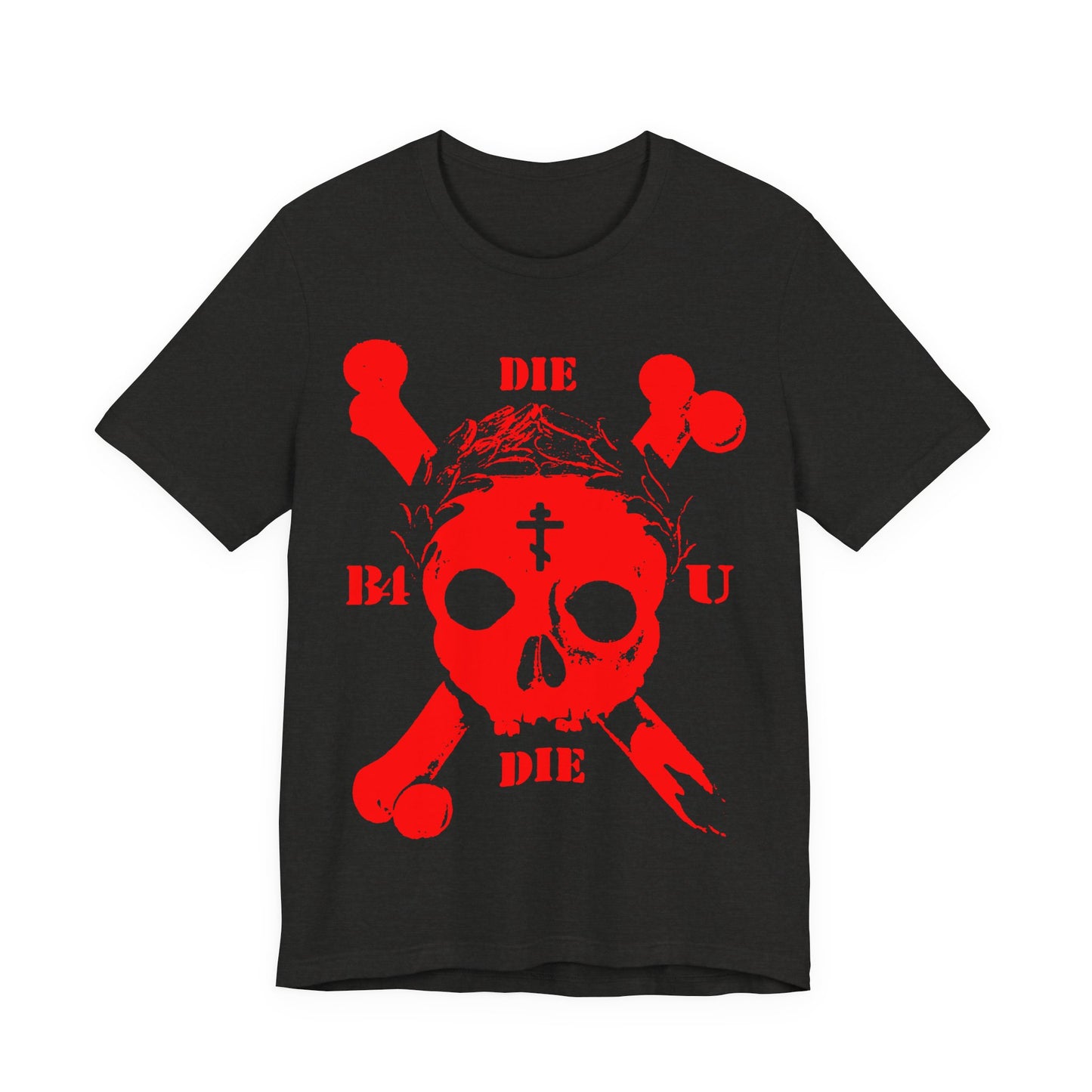 The Die Before You Die Retro Skull & Crossbones Orthodox Cross T-Shirt in Black Heather features a red skull, crossbones, crown, and “DIE B4 U DIE”—a memento mori inspired by Matthew 16:24-25 for ascetic Christians.