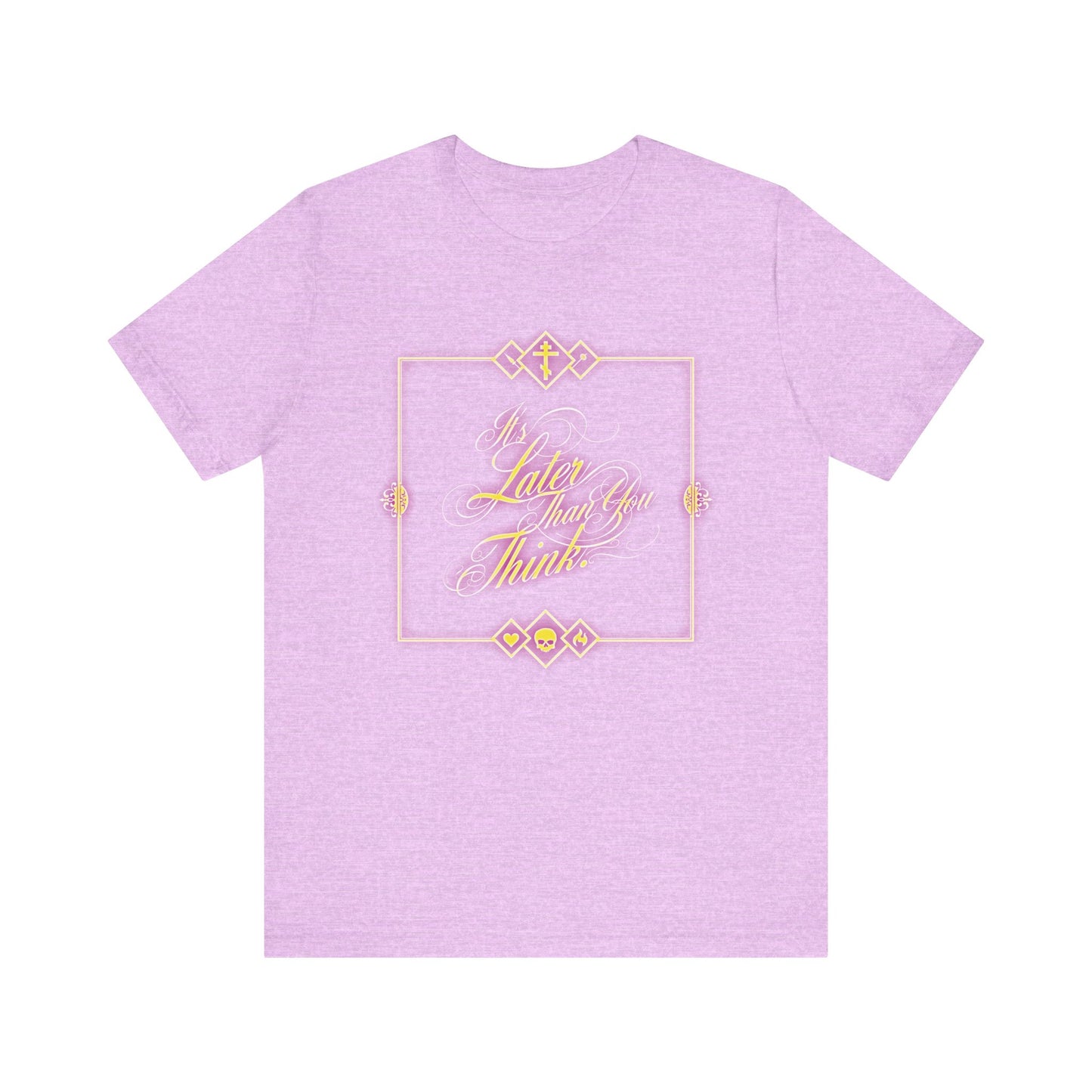 Heather Prism Lilac unisex t-shirt featuring glowing neon cursive typography with the phrase "It’s Later Than You Think," inspired by Fr. Seraphim Rose, delivering a subtle Orthodox Christian reminder of eternal fate in an ornate design.