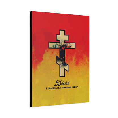 Behold, I Make All Things New (Revelation 21:5) | Cosmic Orthodox Cross on Red and Yellow Background | Orthodox Christian Canvas Art
