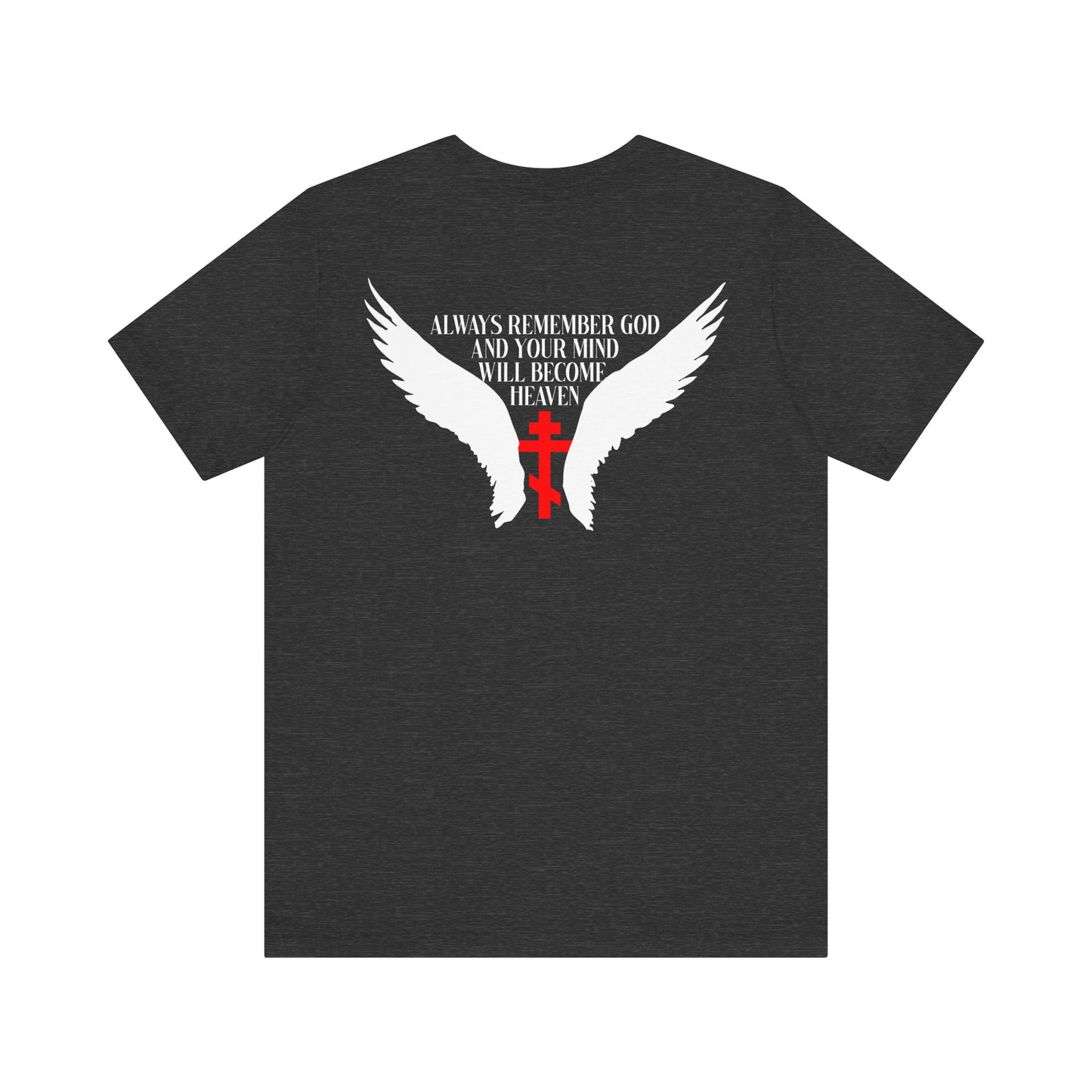 Wearing the "It's Later Than You Think No. 3 Split W/ Always Remember God and Your Mind Will Become Heaven No. 1" lightweight cotton tee—a black shirt featuring white angel wings, a red cross, and the message: Always remember God and your mind will become heaven—serves as a powerful reminder of the way of life inspired by the Blessed Seraphim of Platina.
