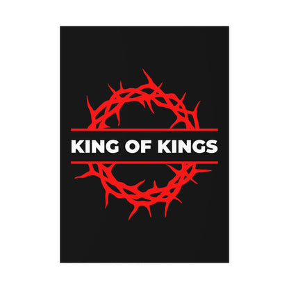 The "King of Kings Crown of Thorns" poster features a red crown of thorns and bold white KING OF KINGS lettering on black, inspired by Revelation 19:16. A powerful Christian art piece declaring Christ is King.