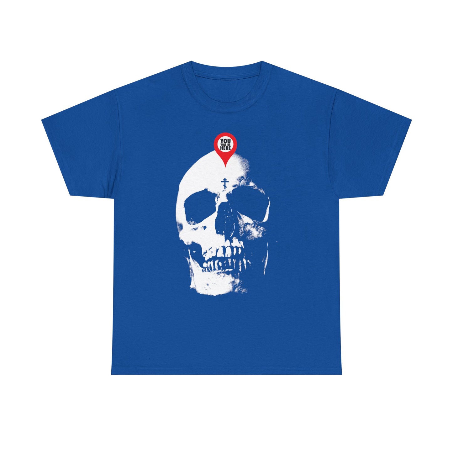 Royal midweight cotton tee featuring a maps marker on a skull design and the phrase “You Will Be Here”—a memento mori reminder inspired by St. Ignatius Brianchaninov’s spiritual reflections. Unisex fit.