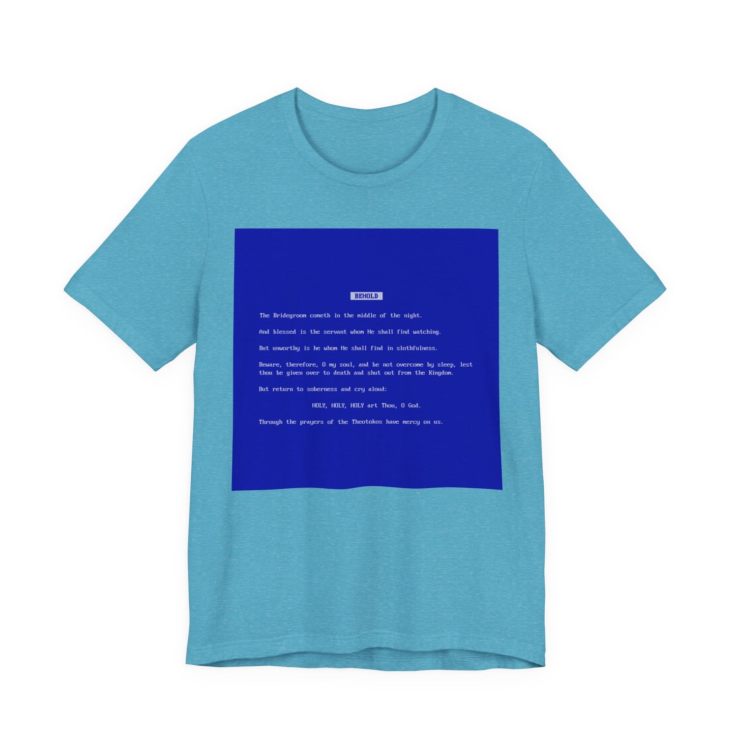 Behold the Bridegroom Blue Screen of Death BSOD | Orthodox Christian Lightweight Cotton Unisex T-Shirt