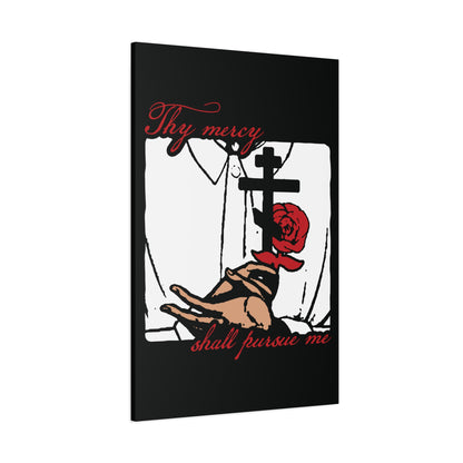 Thy Mercy Shall Pursue Me - Psalm 22 (23) | Orthodox Martyr's Cross and Rose Icono-Graphic Style | Christian Canvas Art