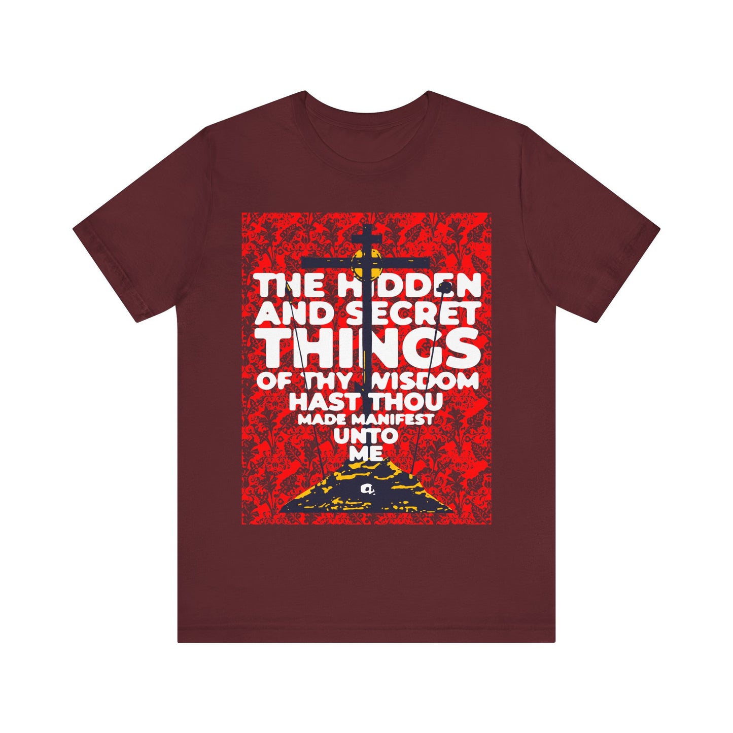 The Hidden and Secret Things of Thy Wisdom (Psalm 50/51) | Golgotha Cross | Skull of Adam | Orthodox Christian Cotton T-Shirt