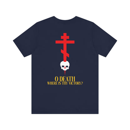 O Death Where is Thy Victory? BACK w/ Red Cross on Front Left Breast | Cross Stabbing Skull | Yellow Text | Lightweight Cotton Unisex Tee